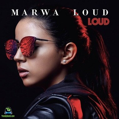 Album 'Loud' by Marwa Outamghart (2018 Music Album)