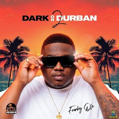 Album 'Dark Or Durban 2 EP' by Sphamandla Qiniso Ngema (2024 Music Album)