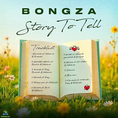 Album 'Story To Tell' by Bongza Mlotshwa (2024 Music Album)