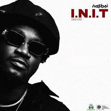 Album '(I.N.I.T) In Nasboi I Trust Deluxe' by Lawal Michael (2024 Music Album)