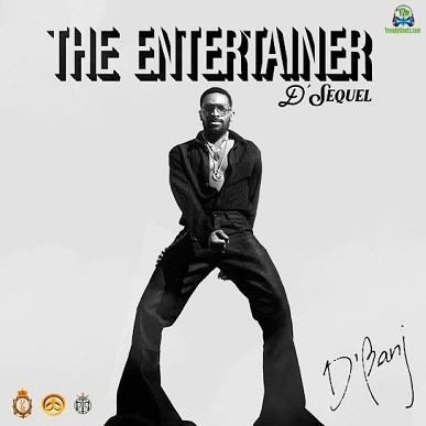 Album 'The Entertainer: D'Sequel' by Oladapo Daniel Oyebanjo (2024 Music Album)