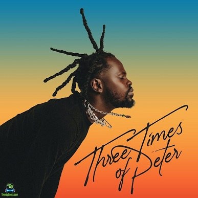Album 'Three Times Of Peter EP' by Peter Famiyeh Bozah (2024 Music Album)