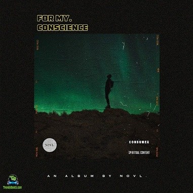 Album 'For My Conscience' by Novl. (2019 Music Album)