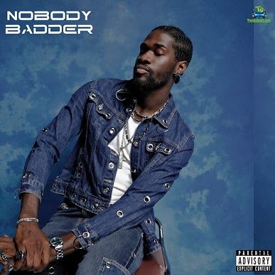Album 'Nobody Badder EP' by Adams Olabode Michael (2024 Music Album)