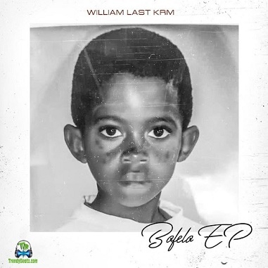 Album 'Bofelo' by William Last KRM (2018 Music Album)