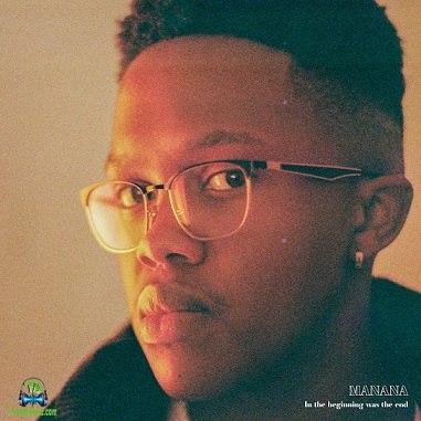 Album 'In The Beginning Was The End EP' by Manana (2020 Music Album)