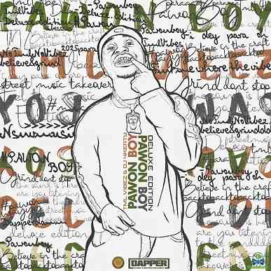 Album 'Pawon Boy, Vol. 1 (Deluxe) EP' by Timileyin Sulaimon (2025 Music Album)