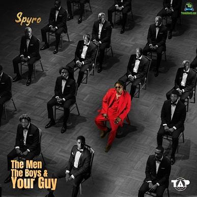 Album 'The Men, The Boys And Your Guy' by Oludipe Oluwasanmi David (2025 Music Album)