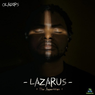 Album 'Lazarus (The Apparition)' by Oladipupo Olabode Oladimeji (2024 Music Album)