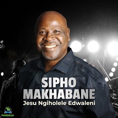 Album 'Jesu Ngiholele Edwaleni' by Sipho Makhabane (2025 Music Album)