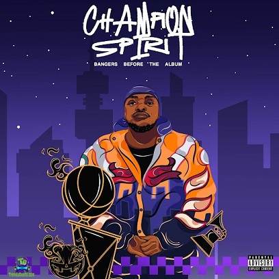 Album 'Champion Spirit : Bangers Before Tha' by Thapelo Maimela (2023 Music Album)