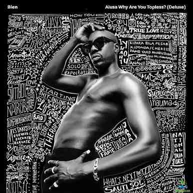 Album 'Alusa Why Are You Topless? (Deluxe)' by Bien Aime Baraza (2024 Music Album)