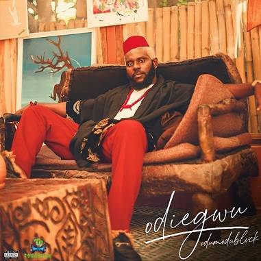 Album 'Odiegwu' by Odumodublvck (2021 Music Album)