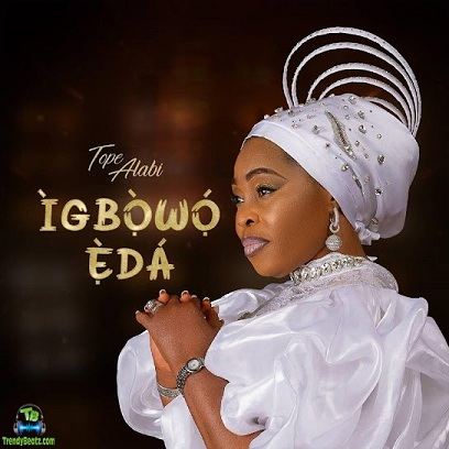 Album 'Igbowo Eda' by Patricia Temitope Alabi (2023 Music Album)