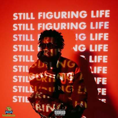 Album 'Still Figuring Life' by Kayode Oyetoro (2023 Music Album)