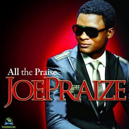 Album 'All The Praise' by Joseph Omo Ebhodaghe (2012 Music Album)