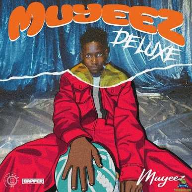 Album 'Muyeez (Deluxe) EP' by Moshood Abdulmuiz (2024 Music Album)