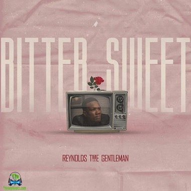 Album 'Bittersweet' by Reynolds The Gentleman (2019 Music Album)
