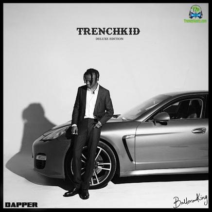 Album 'Trench Kid (Deluxe Edition)' by Balogun Olamilekan (2022 Music Album)