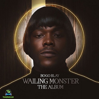 Album 'Wailing Monster' by Bogo Blay Labran David (2023 Music Album)