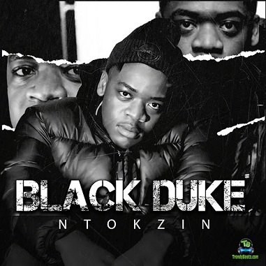 Album 'Black Duke' by Ntokzin (2021 Music Album)