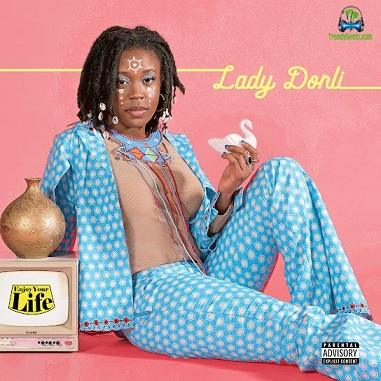 Album 'Enjoy Your Life' by Zainab Donli (2019 Music Album)