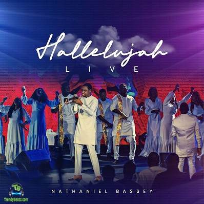 Album 'Hallelujah Live' by Nathaniel Bassey (2023 Music Album)