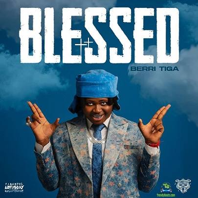 Album 'Blessed EP' by Berri Tiga (2024 Music Album)