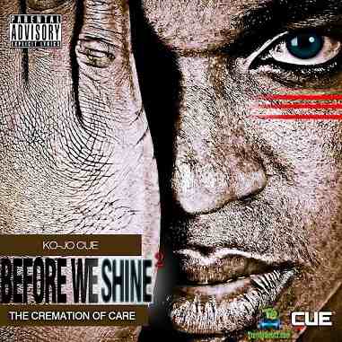 Album 'Before We Shine 2: The Cremation of Care' by Linford Kennedy Amankwaa (2016 Music Album)