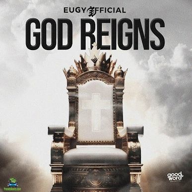 Album 'God Reigns' by Eugene Entsir (2024 Music Album)