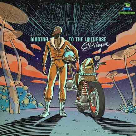 Album 'Madina To The Universe: The E.P.ilogue EP' by Kwame Ametepee Tsikata (2022 Music Album)