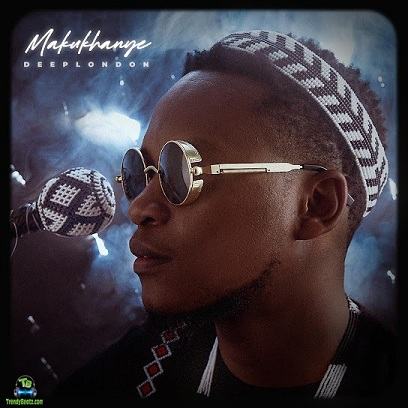 Album 'Makukhanye EP' by Deep London (2024 Music Album)