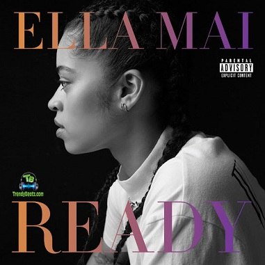 Album 'Ready EP' by Ella Mai Howell (2017 Music Album)