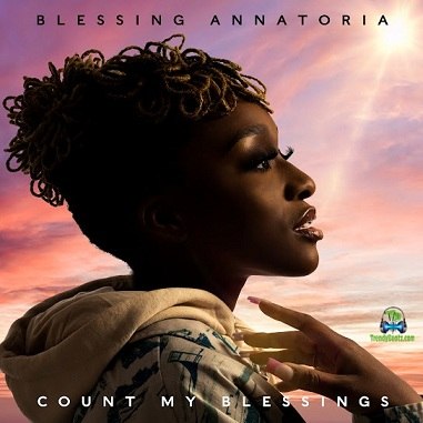 Album 'Count My Blessings' by Blessing Annatoria Chitapa (2021 Music Album)