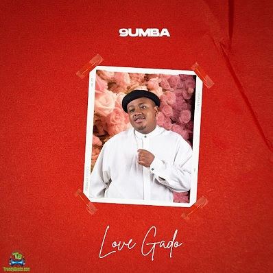 Album 'Love Gado' by 9umba (2024 Music Album)