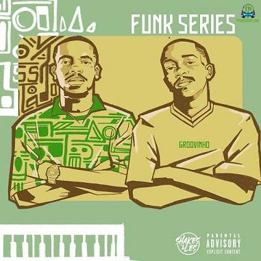 Album 'Funk Series EP' by Shakes &amp; Les (2024 Music Album)