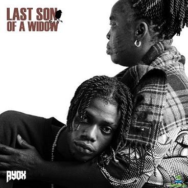 Album 'Last Son Of A Widow EP' by Ayox (2023 Music Album)