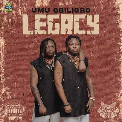 Album 'Legacy' by Okpuozor and Akunwafor Obiligbo (2023 Music Album)