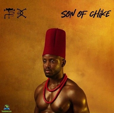 Album 'Son Of Chike' by Chike Ezekpeazu Osebuka (2024 Music Album)