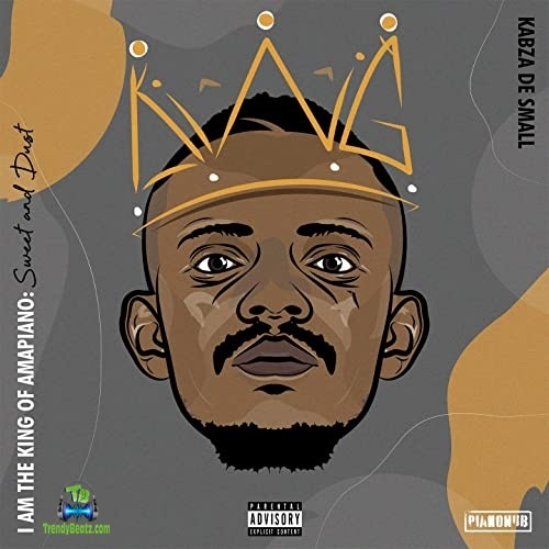 Album 'I Am The King Of Amapiano Sweet And Dust' by Kabelo Motha (2020 Music Album)
