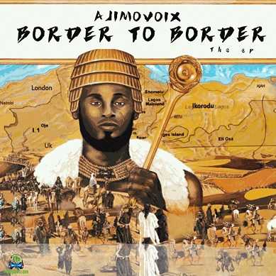 Album 'Border To Border EP' by Ajimovoix (2022 Music Album)