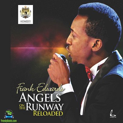 Album 'Angels On The Runway' by Frank Ugochukwu Edwards (2017 Music Album)