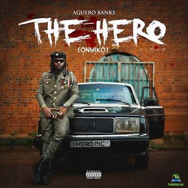 Album 'The Hero (Onyiko)' by Chukwu Francis (2024 Music Album)