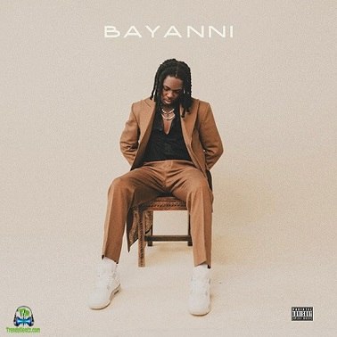 Album 'Bayanni EP' by Oladokun Abimbola Elijah (2022 Music Album)