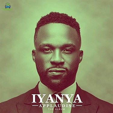 Album 'Applaudise' by Iyanya Onoyom Mbuk (2015 Music Album)