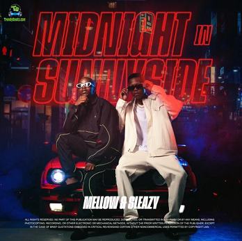 Album 'Midnight In Sunnyside' by Mellow and Sleazy (2022 Music Album)