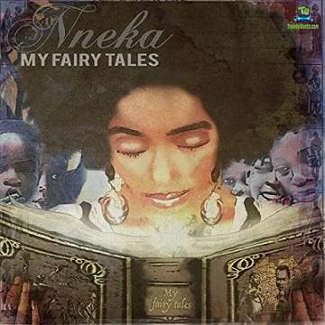 Album 'My Fairy Tales' by Nneka Egbuna (2015 Music Album)