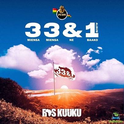 Album '3 3 &amp; 1 (Miensa Miensa Ne Baako)' by Kojo Kurankye (2022 Music Album)