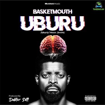 Album 'Uburu' by Bright Okpocha (2023 Music Album)