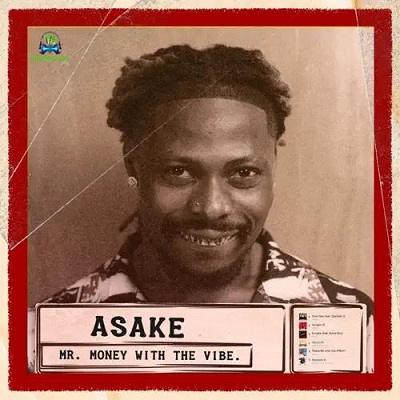Album 'Mr Money With The Vibe' by Ahmed Oloade Asake (2022 Music Album)